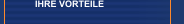 IHRE VORTEILE